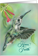 Have Faith Christian Encouragement Hummingbird with Honeysuckle card