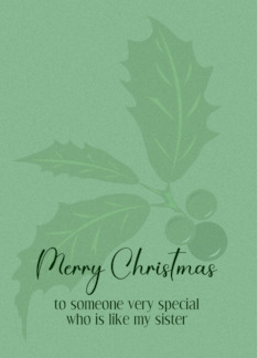 Like a Sister to Me Christmas Modern Minimalist Holly Custom