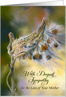 Loss of Mother Custom Sympathy Autumn Milkweed Seeds card