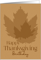 Happy Thanksgiving Birthday Minimalist Maple Leaves card