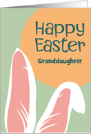 For Granddaughter Contemporary Easter Bunny Ears Custom card