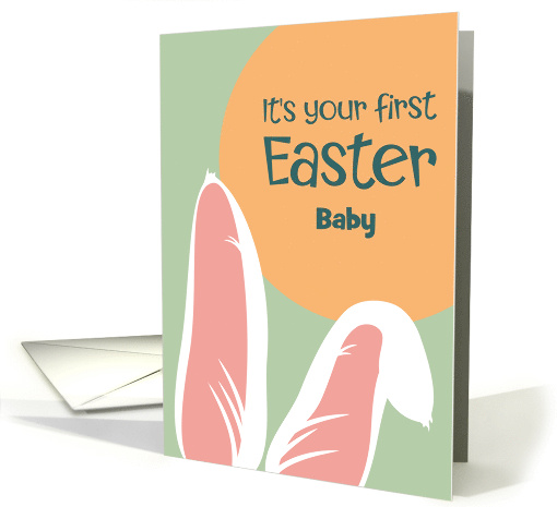 Babys First Easter Contemporary Easter Bunny Ears Custom card
