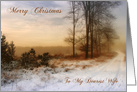 Dearest Wife Christmas Snow Covered Country Path card
