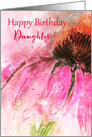 Happy Birthday Daughter Echinacea Splash card