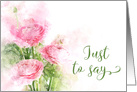 Just to Say Pink Ranunculus Flowers Watercolor card