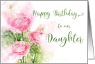 Happy Birthday Our Daughter Pink Ranunculus Flowers Watercolor card