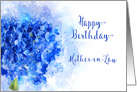 Happy Birthday Mother-in-Law Watercolor of a Blue Hydrangea Flower card