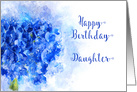 Happy Birthday Daughter Watercolor of a Blue Hydrangea Flower card