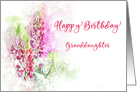 Happy Birthday for Granddaughter Watercolor of Pink Lupins card