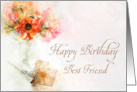 Best Friend Birthday Vintage Dip Pen with a Vase of Flowers card