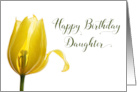 Happy Birthday Daughter Yellow Tulip Flower card