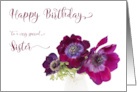 Happy Birthday Sister Three Burgundy Anemone Coronaria Flowers card