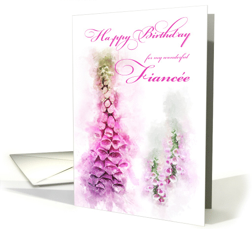 Happy Birthday Fiance Pink Foxglove Watercolor card (1513920)