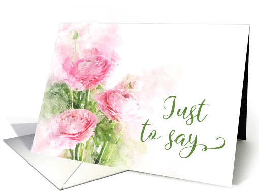 Just to Say Pink Ranunculus Flowers Watercolor card (1531488)