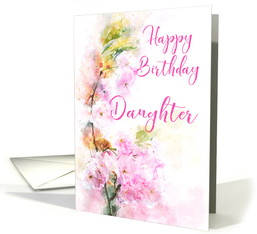 Happy Birthday Daughter Pink Flowering Cherry Watercolor card