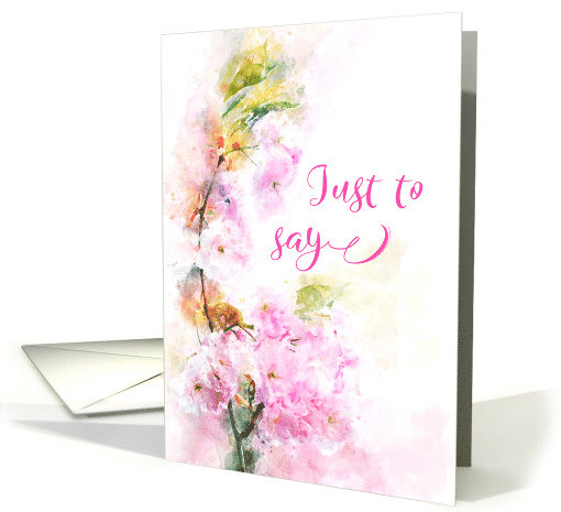 Just to Say Pink Flowering Cherry Blossom Watercolor card (1539312)