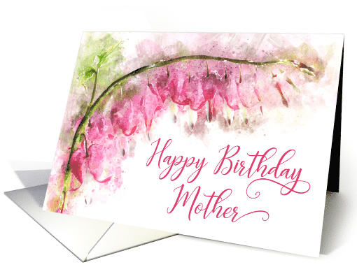 Birthday for Flower Loving Mother Watercolor Dicentra... (1568606)
