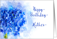 Happy Birthday Mother Watercolor of a Blue Hydrangea Flower card