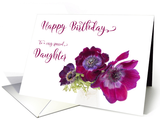 Happy Birthday Daughter Three Burgundy Anemone Coronaria Flowers card