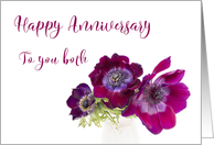 Happy Anniversary Both Three Burgundy Anemone Coronaria Flowers card