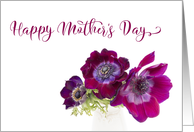 Happy Mother’s Day Three Burgundy Anemone Coronaria Flowers card