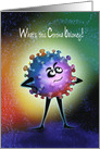 CoronaVirus Covid19 Humor Miss You card