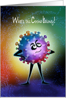 CoronaVirus Covid19 Humor Miss You card
