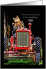 Cat Driving a Tractor Never Too Old Funny Birthday card