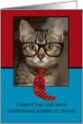 Funny Tabby Cat With Tie Glasses Hairbrain Scheme Retirement card