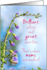 Brilliant Advice And Great Sacrifice Happy Mother’s Day card