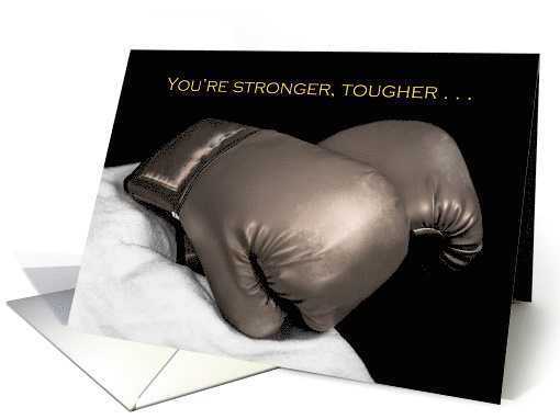 Stronger Tougher Boxing Glove Cancer Encouragement card (1563004)