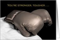 Stronger Tougher Boxing Glove Cancer Encouragement card