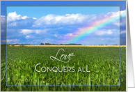 Love Conquers All Corn Field With Rainbow You Are Loved Encouragement card