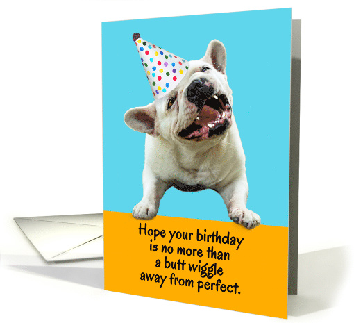 Funny French Bulldog Butt Wiggle Birthday card (1734542)