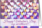 Happy Valentine’s Day My Sweetheart Amazing Person Painted Hearts card