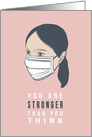 You Are Strong Positive Coronavirus Motivational Woman with Face Mask card