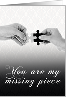 You Are My Missing Piece Puzzle Romantic Love Valentine’s Day card