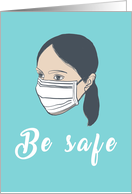 Be Safe Vibrant Blue Coronavirus Encouragement Woman with Face Mask card