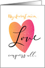 Encouragement Love Conquers All for Mom card