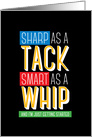 Congratulations Graduate Sharp as a Tack Smart as a Whip card