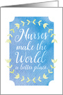 Nurses Make the World a Better Place Textured Appearance card