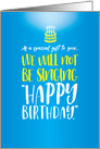 Funny Birthday from Group We Will Not Be Singing Happy Birthday card