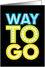 Way to Go in Lights Business Anniversary card