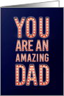 You Are an Amazing Dad in Lights Father’s Day for Husband card