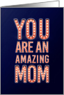 You Are an Amazing Mom in Lights Mother’s Day for Wife card