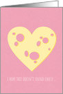 Funny Cheesy Heart I Love You card