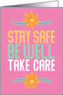 Stay Safe, Be Well, Take Care Thinking of You card