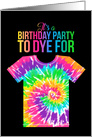Tie Dye Birthday Party to Dye For Invitation card