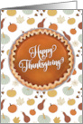 Happy Thanksgiving Pumpkin Spice and Everything Nice card