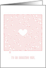 Heart Maze Valentine to an Amazing Girl card